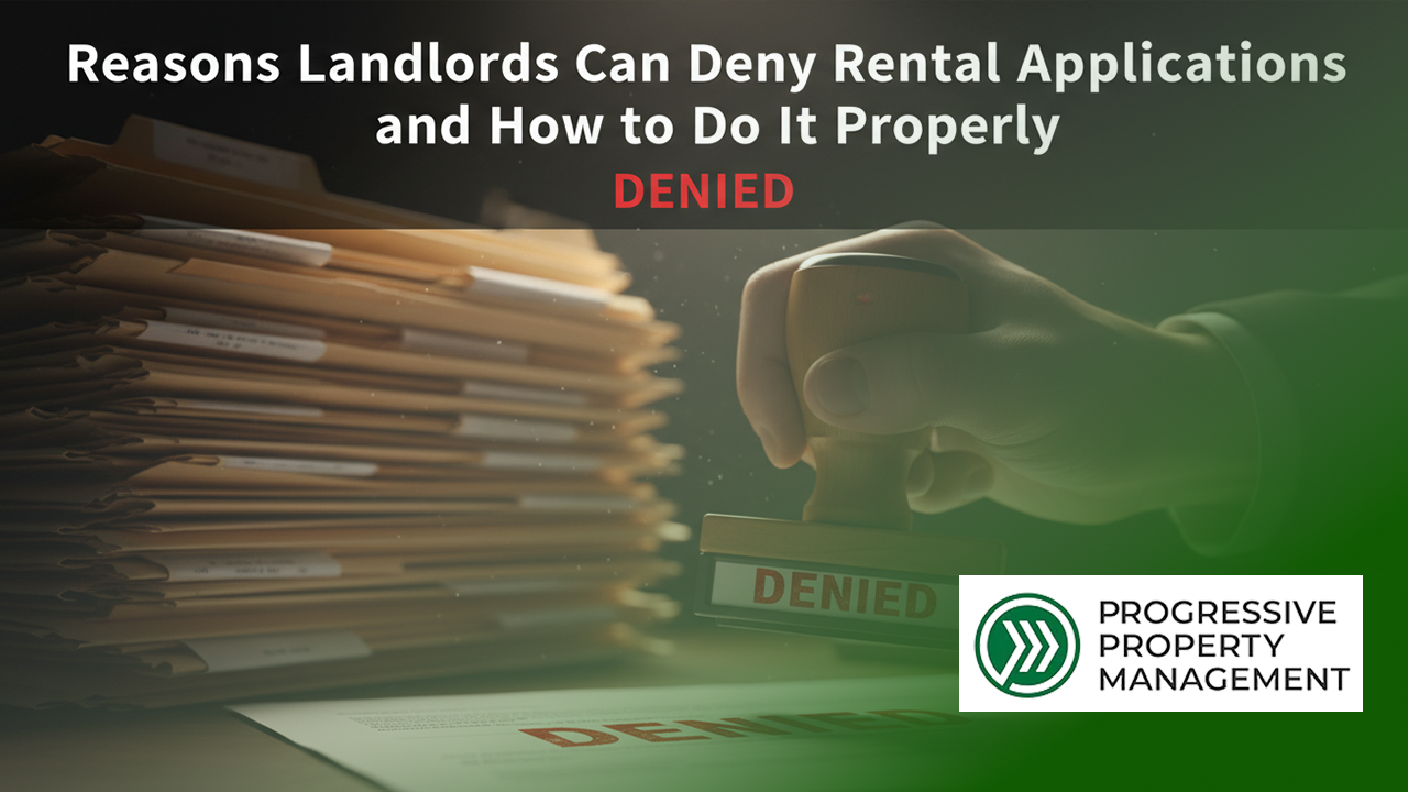 Reasons Landlords can Deny Rental Applications and How to do it Properly